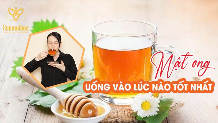 uống mật ong lúc nao tốt